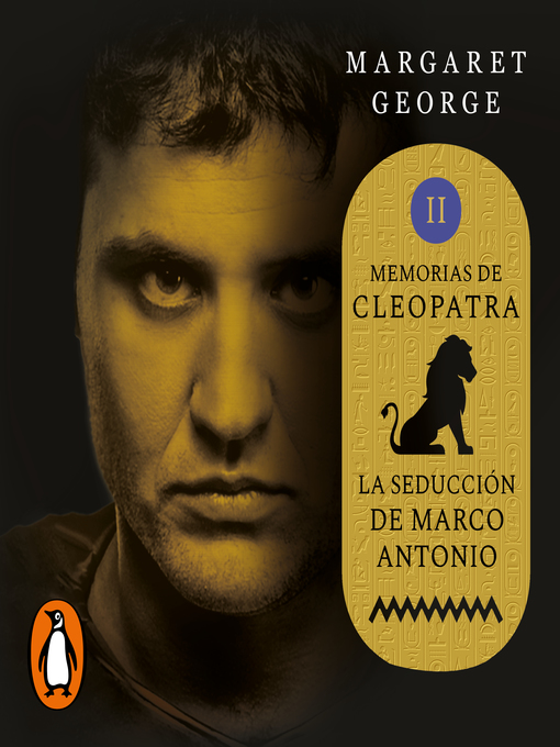 Title details for La seducción de Marco Antonio (Memorias de Cleopatra 2) by Margaret George - Available